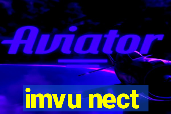 imvu nect